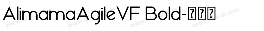 AlimamaAgileVF Bold字体转换